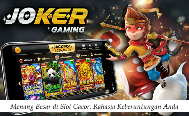 Menang Besar di Slot Gacor